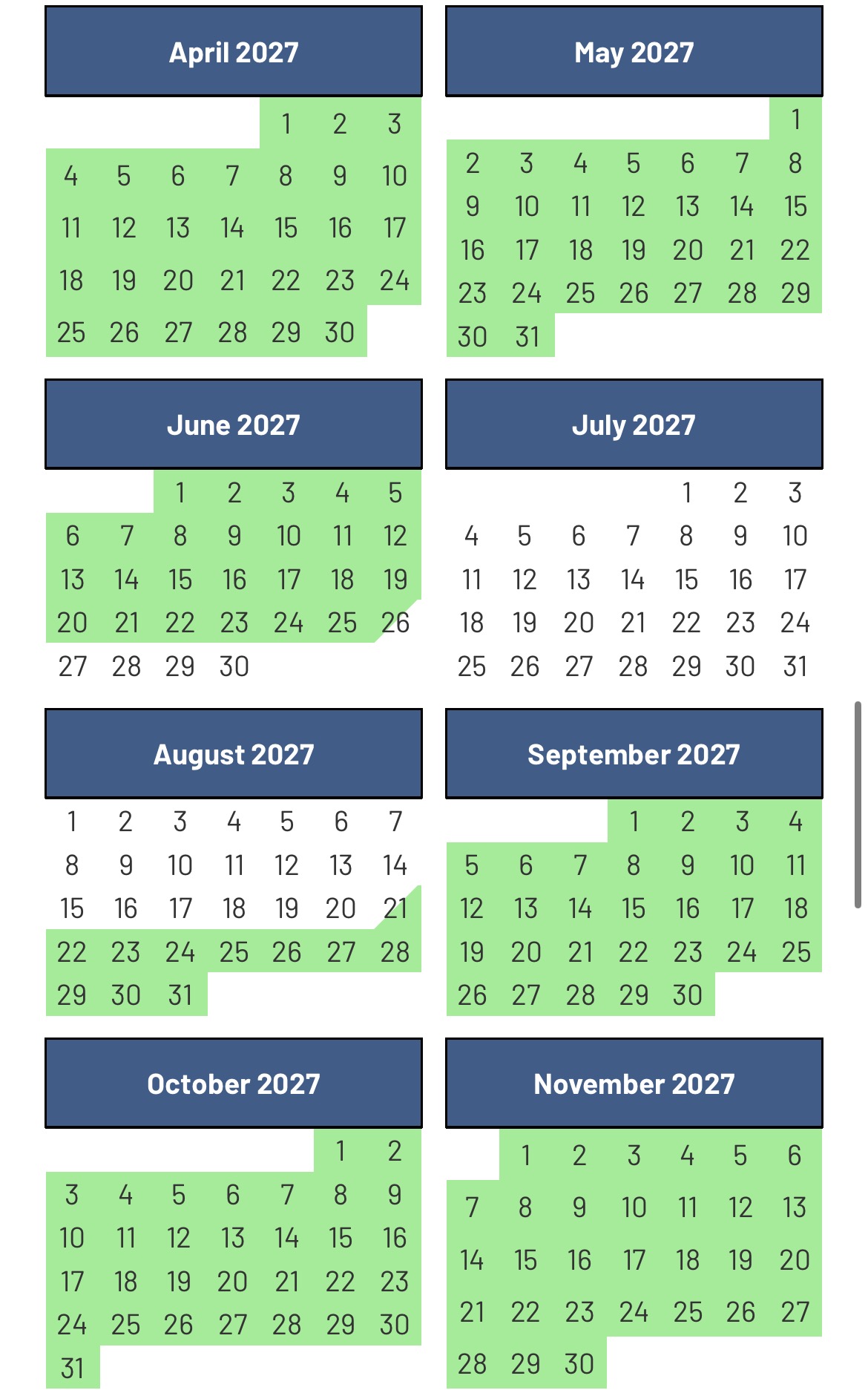 Owner supplied calendar, April through November 2027. Open through June 26 checkout, then open again from August 21 check-in.